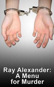Ray Alexander: A Menu for Murder