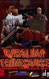 Carolina Grindhouse: Anderson's Own Horror Movie