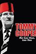 Tommy Cooper: Not Like That, Like This