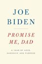 Promise Me, Dad: A Year of Hope, Hardship, and Purpose