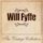 Will Fyffe: The Vintage Collection