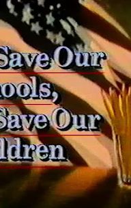 To Save Our Schools, to Save Our Children