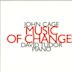 John Cage: Music of Changes