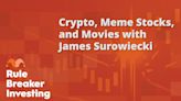 James Surowiecki Joins Us to Talk About Crypto, Meme Stocks, and Movies