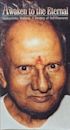 Awaken to the Eternal: Nisargadatta Maharaj - A Journey of Self-Discovery