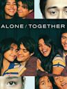 Alone/Together