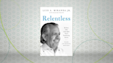 "Relentless: My Story of the Latino Spirit That Is Transforming America"