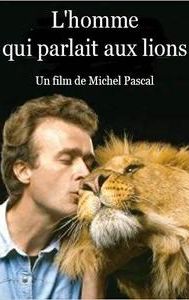 L'Homme qui parlait aux lions