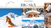 ELLE Escapes: Big Sky