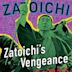 La Légende de Zatoïchi : La Vengeance