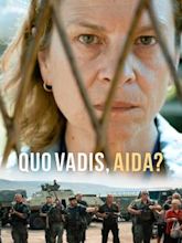 ¿Quo Vadis, Aida?