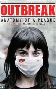 Outbreak: Anatomy of a Plague