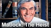 Matlock: The Heist