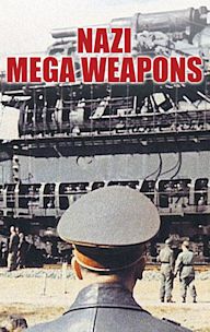 Nazi Mega Weapons