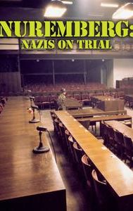 Nuremberg: Nazis on Trial