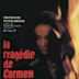 La Tragédie de Carmen