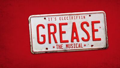 GREASE to be Presented at Milton Keynes Theatre in August