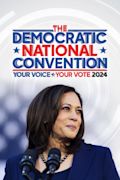 The Democratic National Convention -- Your Voice/Your Vote 2024