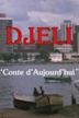 Djeli, conte d'aujourd'hui