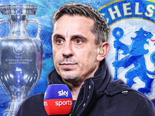 Chelsea ace has made Gary Neville's comments at the start of Euro 2024 look very, very silly