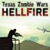 Texas Zombie Wars: Hellfire