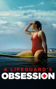 A Lifeguard's Obsession