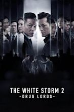 The White Storm 2: Drug Lords