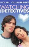 Watching the Detectives (film)