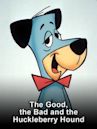 The Good, the Bad and the Huckleberry Hound