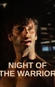 Night of the Warrior