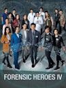 Forensic Heroes IV