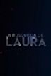 La búsqueda de Laura