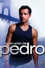 ‎Pedro (2008) directed by Nick Oceano • Reviews, film + cast • Letterboxd