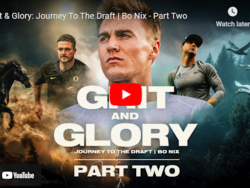 Watch the second episode of ‘Grit & Glory: Journey To The Draft’ featuring Bo Nix