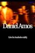 Daniel Amos: Live in Anaheim 1985