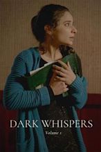 Dark Whispers: Volume 1