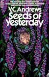 Seeds of Yesterday (Dollanganger, #4)