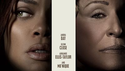 ‘The Deliverance’ Exclusive: Andra Day, Glenn Close, Mo’Nique And Aunjanue Ellis-Taylor In Film’s Teaser Art