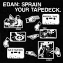 Sprain Your Tapedeck