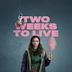 Two Weeks to Live