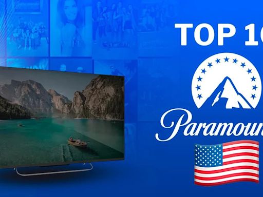 Paramount+: Así quedo el top de las mejores películas de la plataforma en Estados Unidos