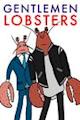 Gentlemen Lobsters