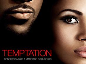 Temptation: Confessions of a Marriage Counselor