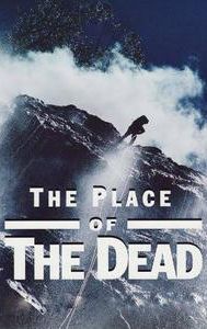 The Place of the Dead