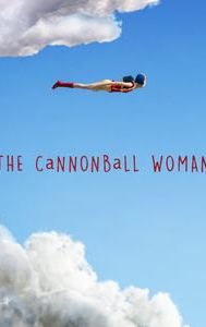 The Cannonball Woman