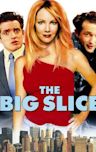 The Big Slice