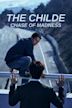 The Childe – Chase of Madness