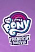 My Little Pony: Friendship Is Forever