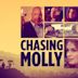 Chasing Molly