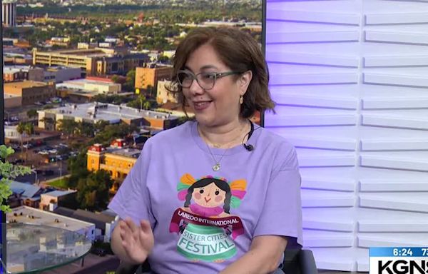 Laredo CVB invites community to the 20th Laredo International Sister Cities Festival